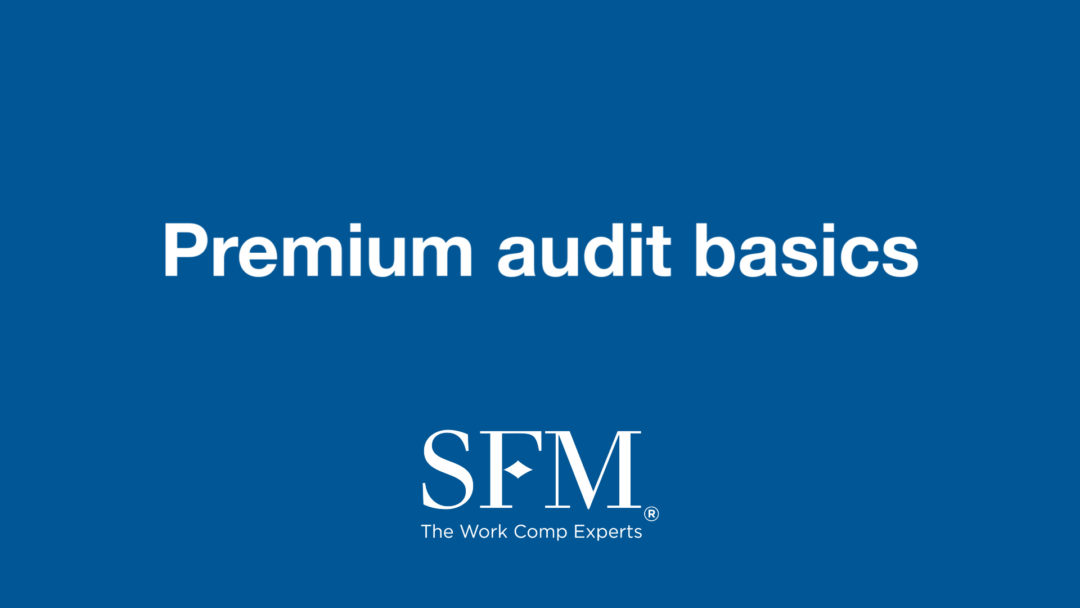 premium-audit-what-it-is-how-to-prepare-sfm-mutual-insurance